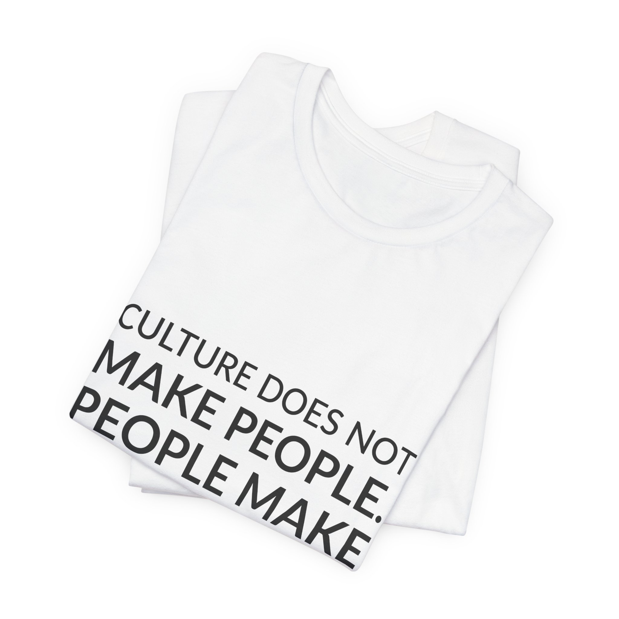 'People Make Culture' — Chimamanda Ngozi Adichie Quote Tee | RQuéV Black-on-White Statement Shirt — Classic Tee - Image 2