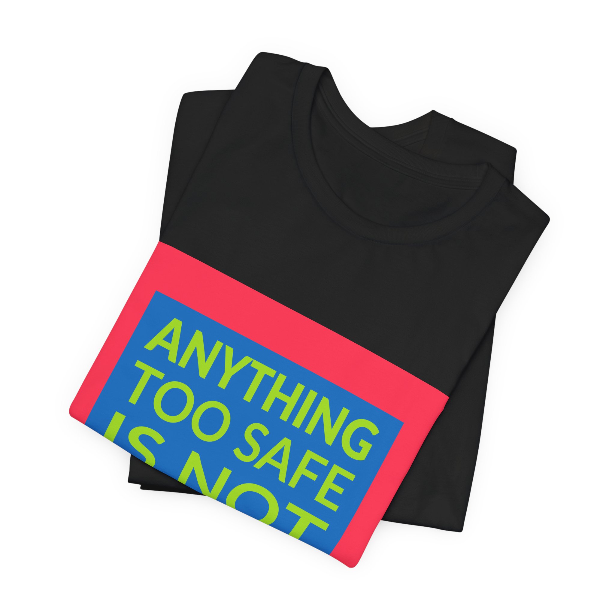 'Anything Too Safe is Not Action' — Elizabeth Streb Quote Tee | Wear Words Black-on-White Statement Shirt — Classic Tee - Image 3