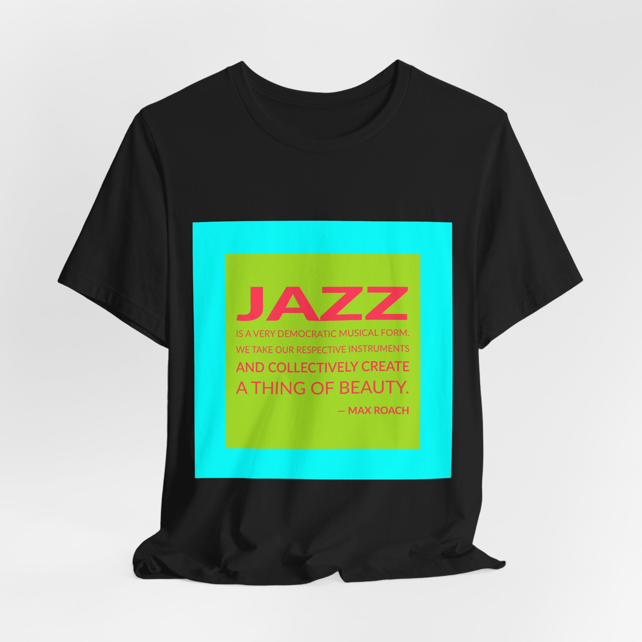 'Jazz is a Very Democratic Musical Form' — Max Roach Quote Tee | RQuéV Black-on-White Literary Tee — Classic Tee - Image 5