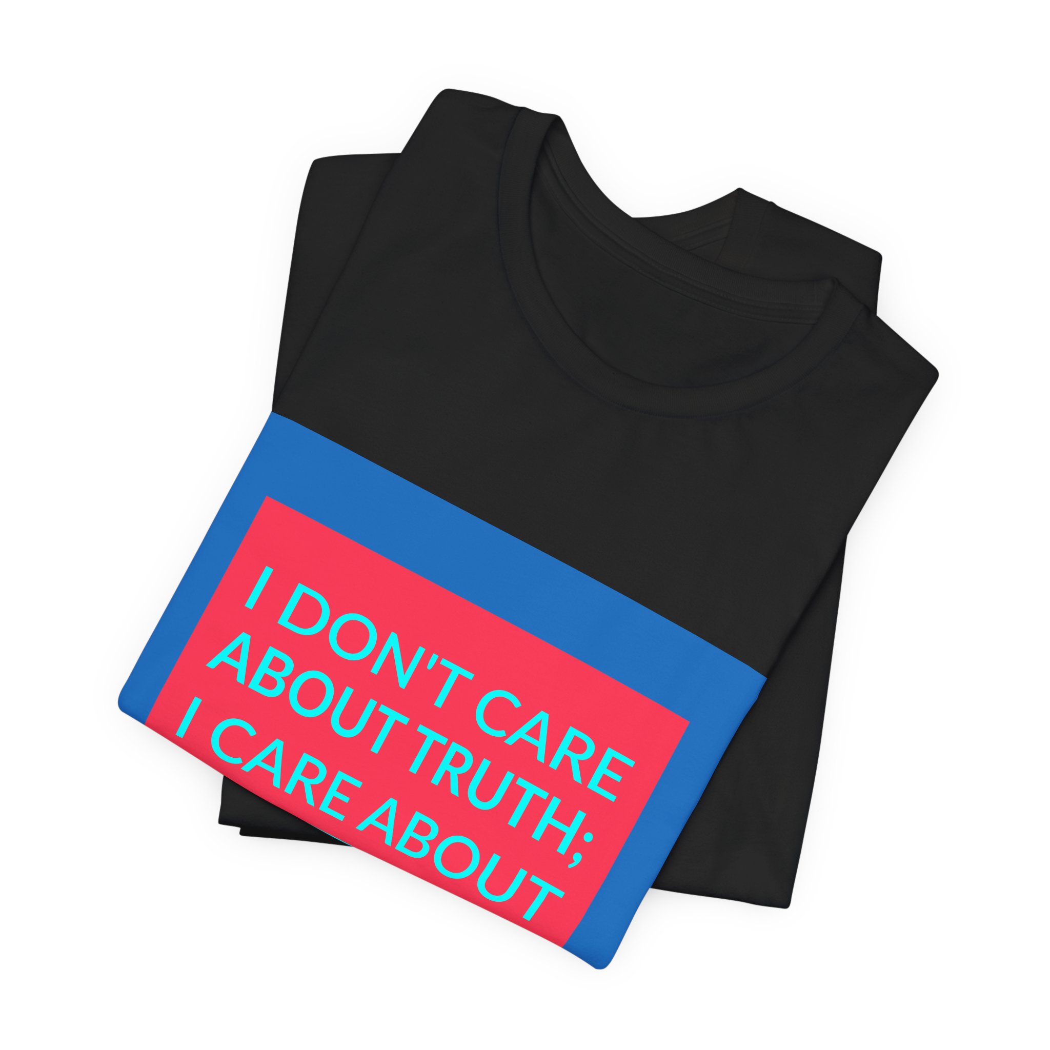'I Don't Care About Truth;' — Sophie Calle Quote Tee | Wear Words Black-on-White Literary Tee — Classic Tee - Image 5
