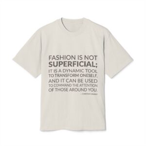 'Fashion is Not Superficial; it' — Christian Siriano Quote Tee | Wear Words Black-on-White Statement Shirt — Oversized Tee