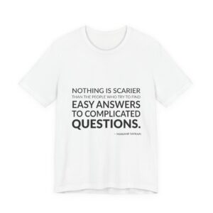 'Nothing is Scarier Than the' — Marjane Satrapi Quote Tee | Wear Words Typographic Statement Tee — Classic Tee