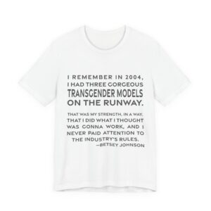 'I Remember in 2004, I' — Betsey Johnson Quote Tee | RQuéV Typographic Statement Tee — Classic Tee