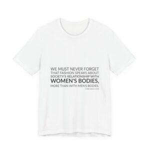 'We Must Never Forget That' — Maria Grazia Chiuri Quote Tee | Wear Words Black-on-White Statement Shirt — Classic Tee