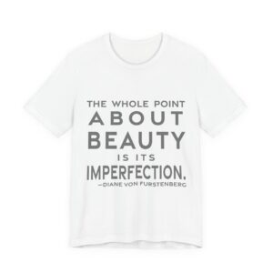 'The Whole Point About Beauty' — Diane von Fürstenberg Quote Tee | RQuéV Black-on-White Statement Shirt — Classic Tee