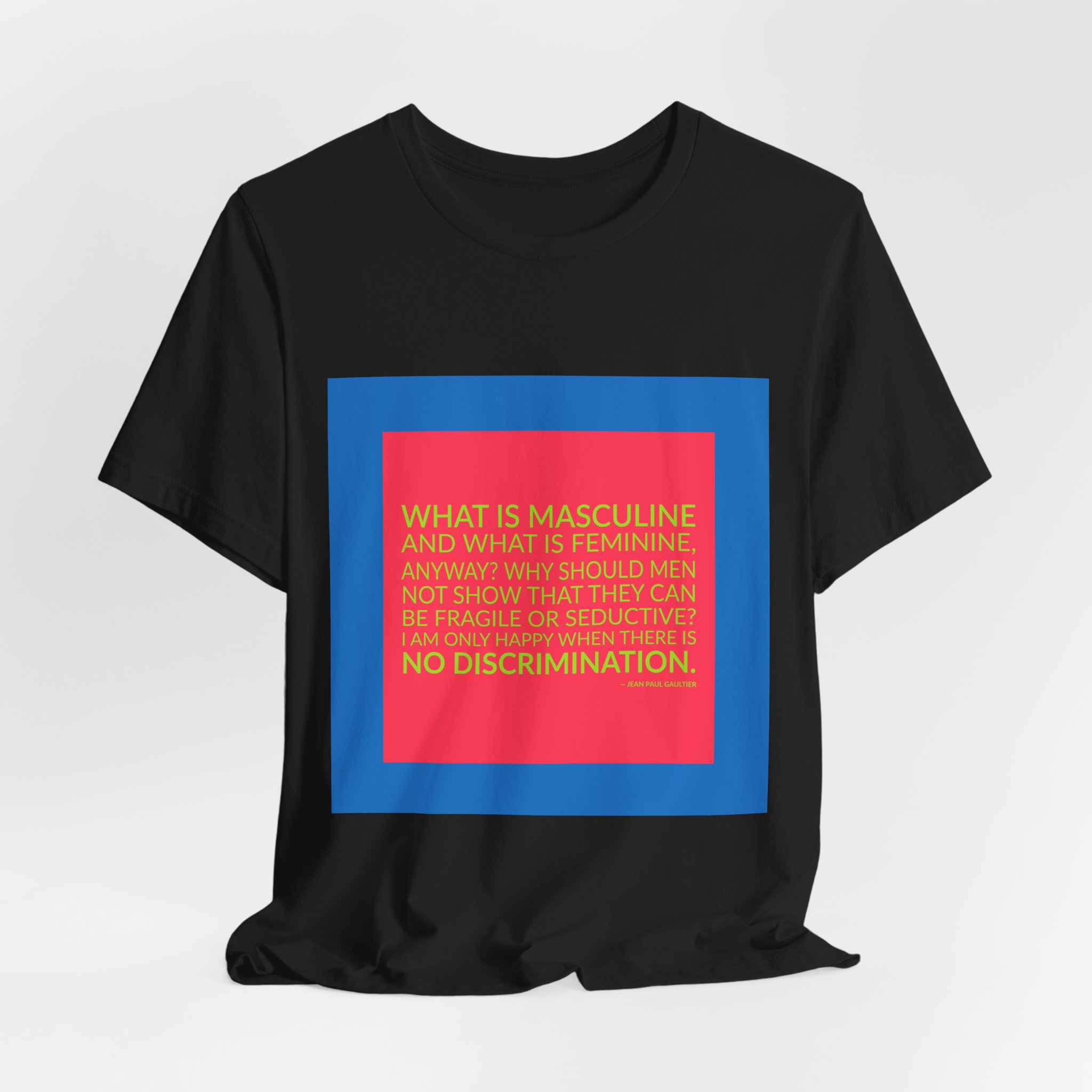 'What is Masculine and What' — Jean Paul Gaultier Quote Tee | Wear Words Black-on-White Literary Tee — Classic Tee - Image 5