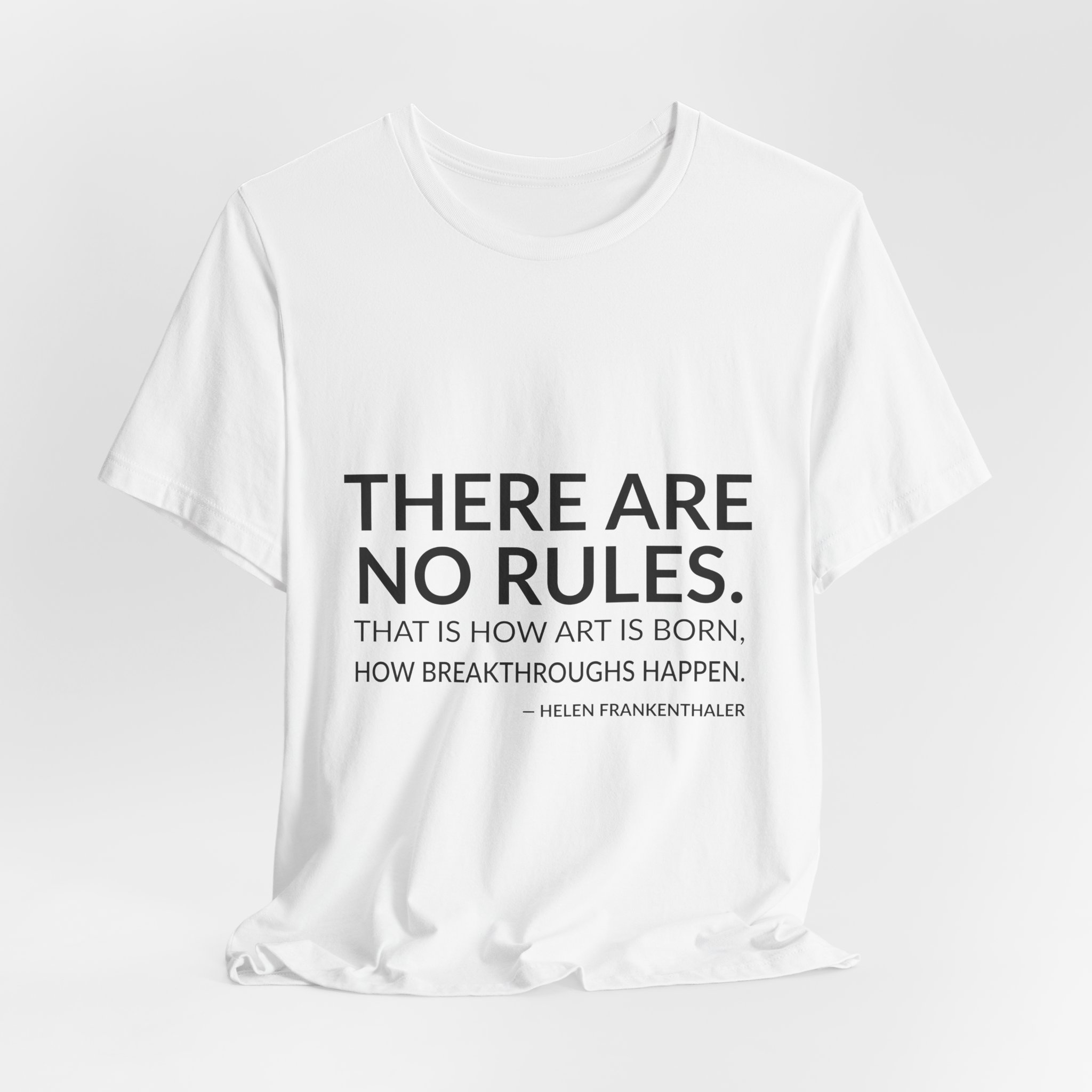'There Are No Rules' — Helen Frankenthaler Quote Tee | Wear Words Typographic Statement Tee — Classic Tee - Image 8