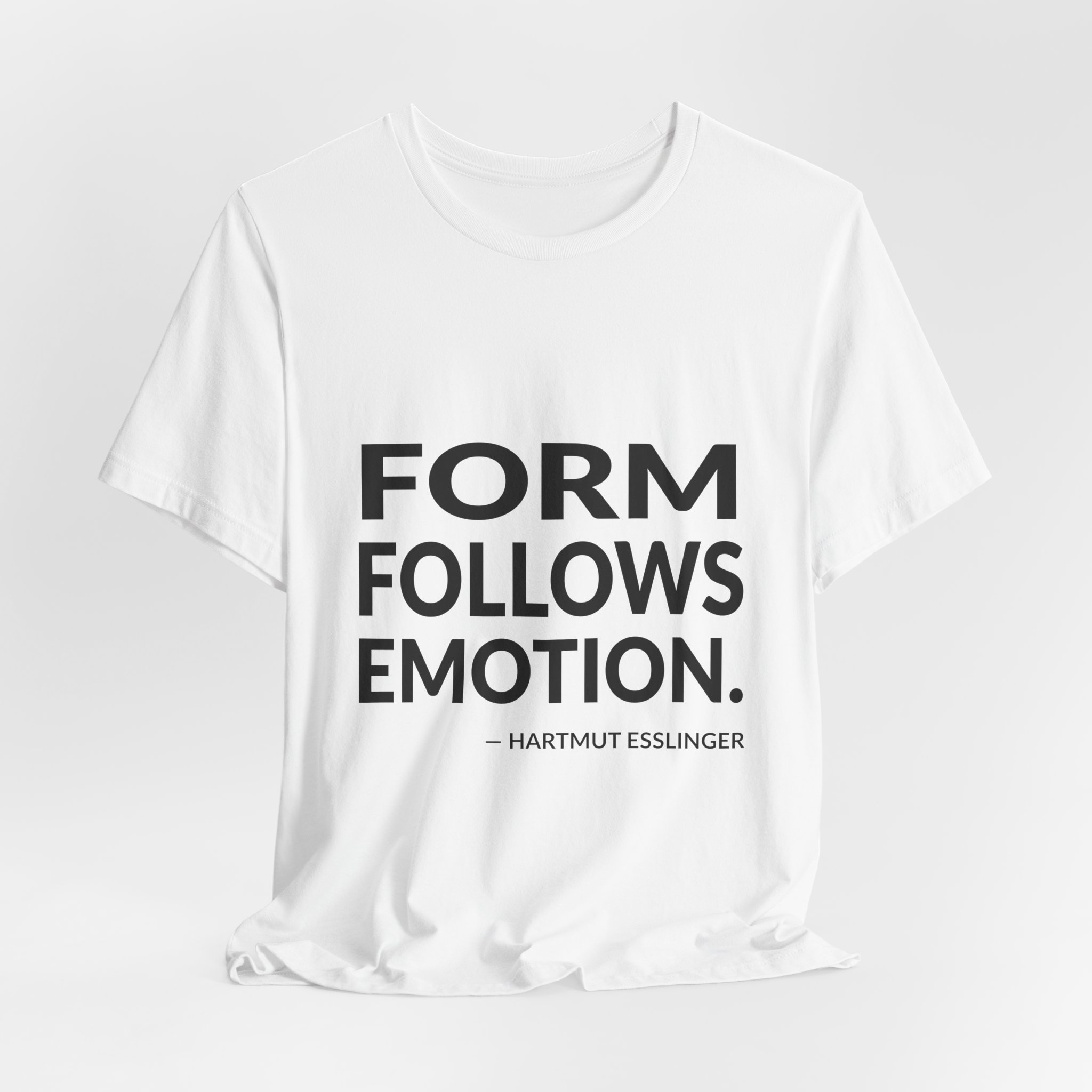 'Form Follows Emotion' — Hartmut Esslinger Quote Tee | RQuéV Typographic Statement Tee — Classic Tee - Image 4