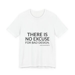 'There is No Excuse for Bad Design' — Vico Magistretti Quote Tee | RQuéV Black-on-White Literary Tee — Classic Tee