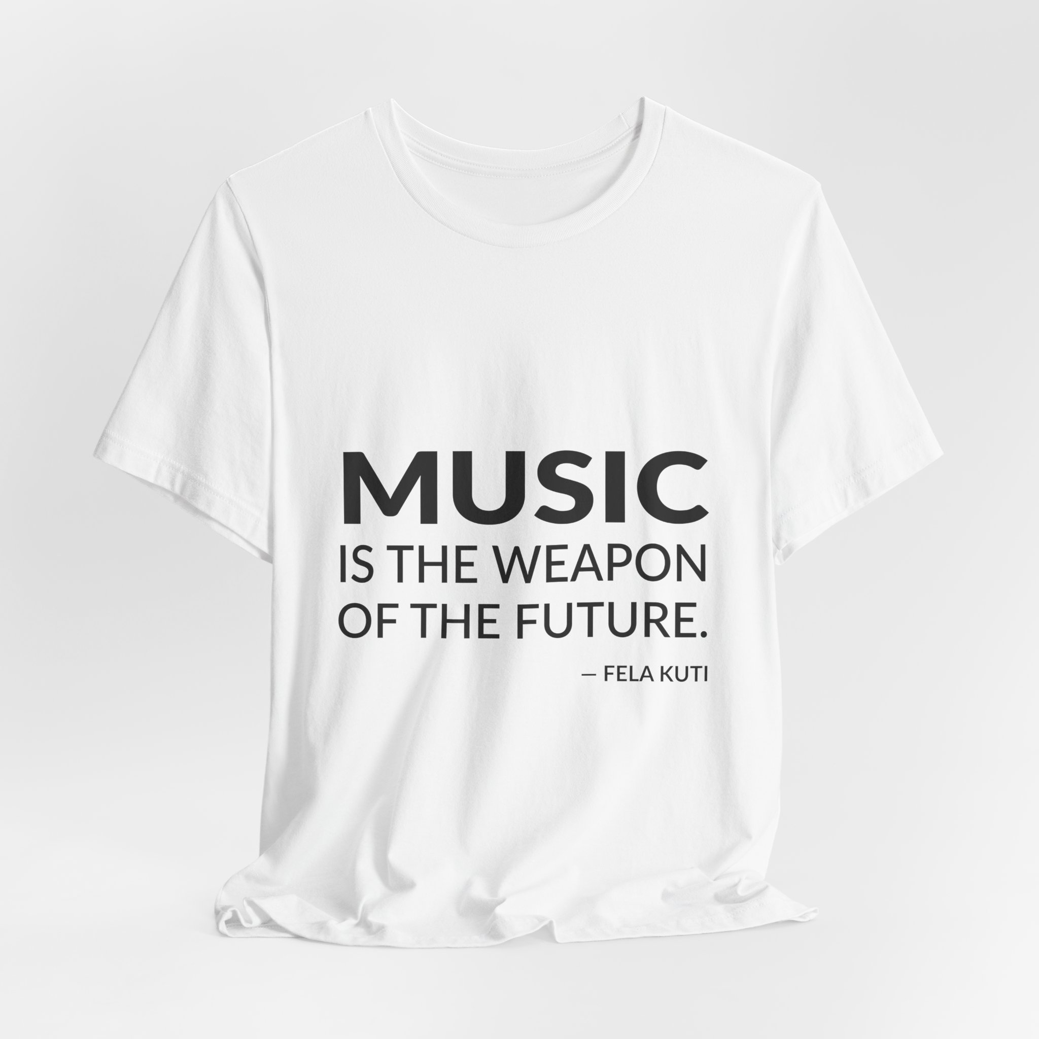 'Music is the Weapon of the Future' — Fela Kuti Quote Tee | RQuéV Typographic Statement Tee — Classic Tee - Image 3