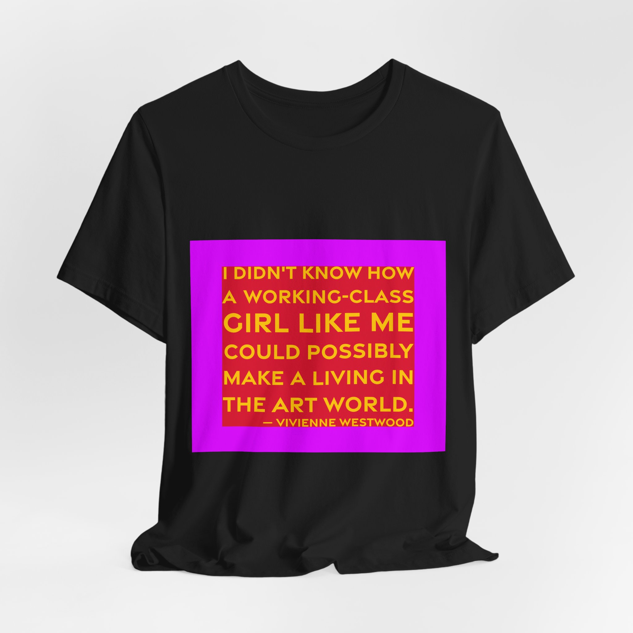 'I Didn't Know How a' — Vivienne Westwood Quote Tee | RQuéV Black-on-White Statement Shirt — Classic Tee - Image 6