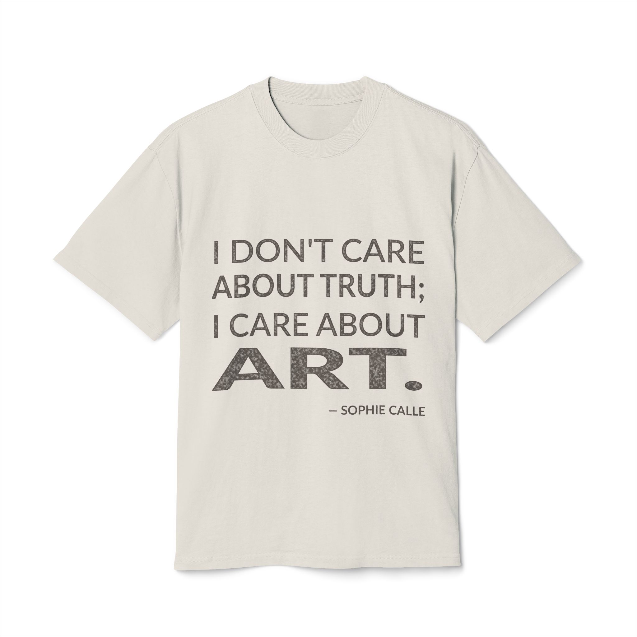 'I don't care about truth; I care about art.'