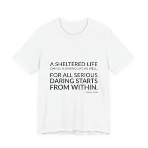 'For All Serious Daring Starts from Within' — Eudora Welty Quote Tee | RQuéV Typographic Statement Tee — Classic Tee