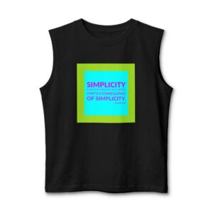 'Simplicity is Not the Absence' — Jonathan Ive Quote Tee | Wear Words Black-on-White Statement Shirt — Muscle Tank