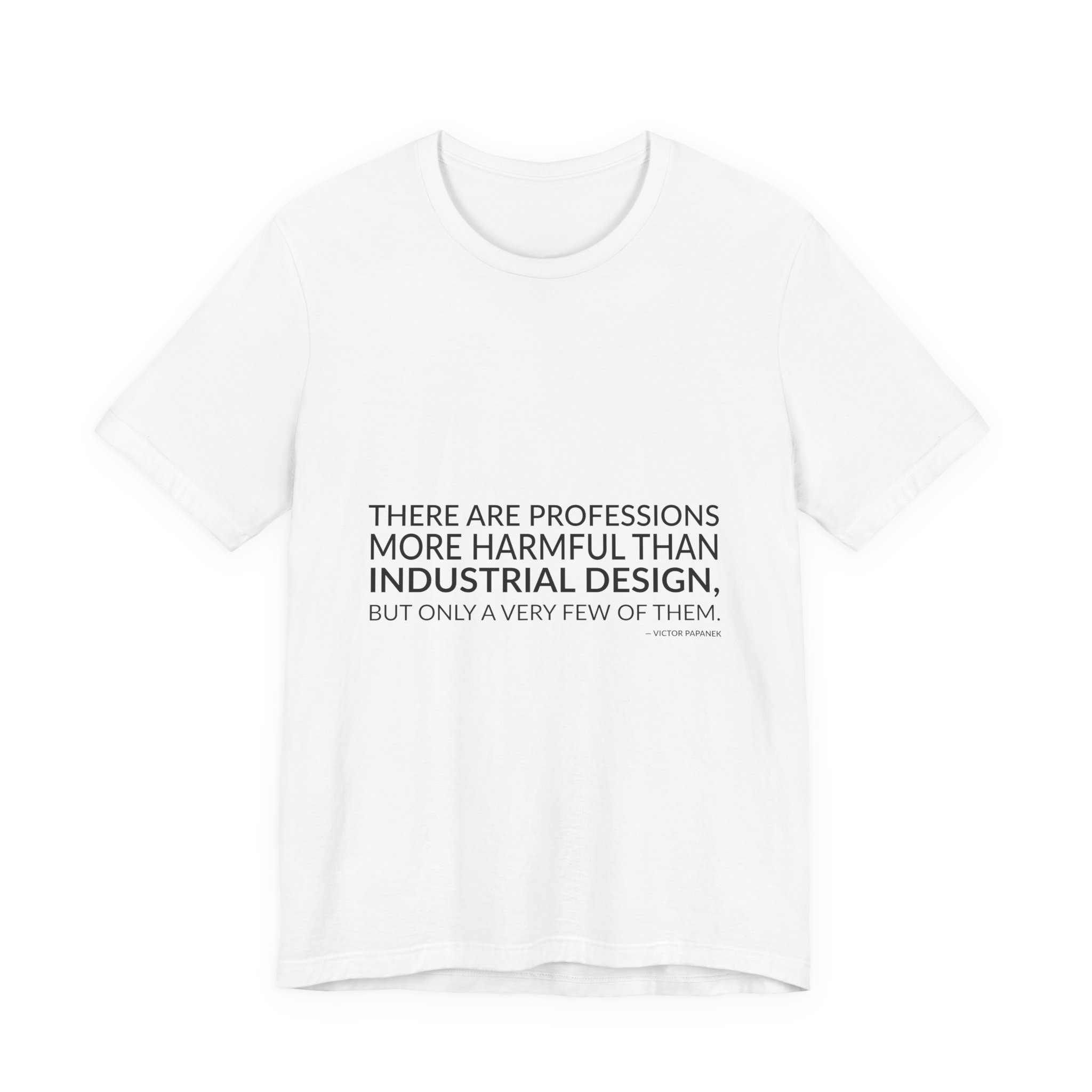 'There Are Professions More Harmful' — Victor Papanek Quote Tee | RQuéV Black-on-White Literary Tee — Classic Tee