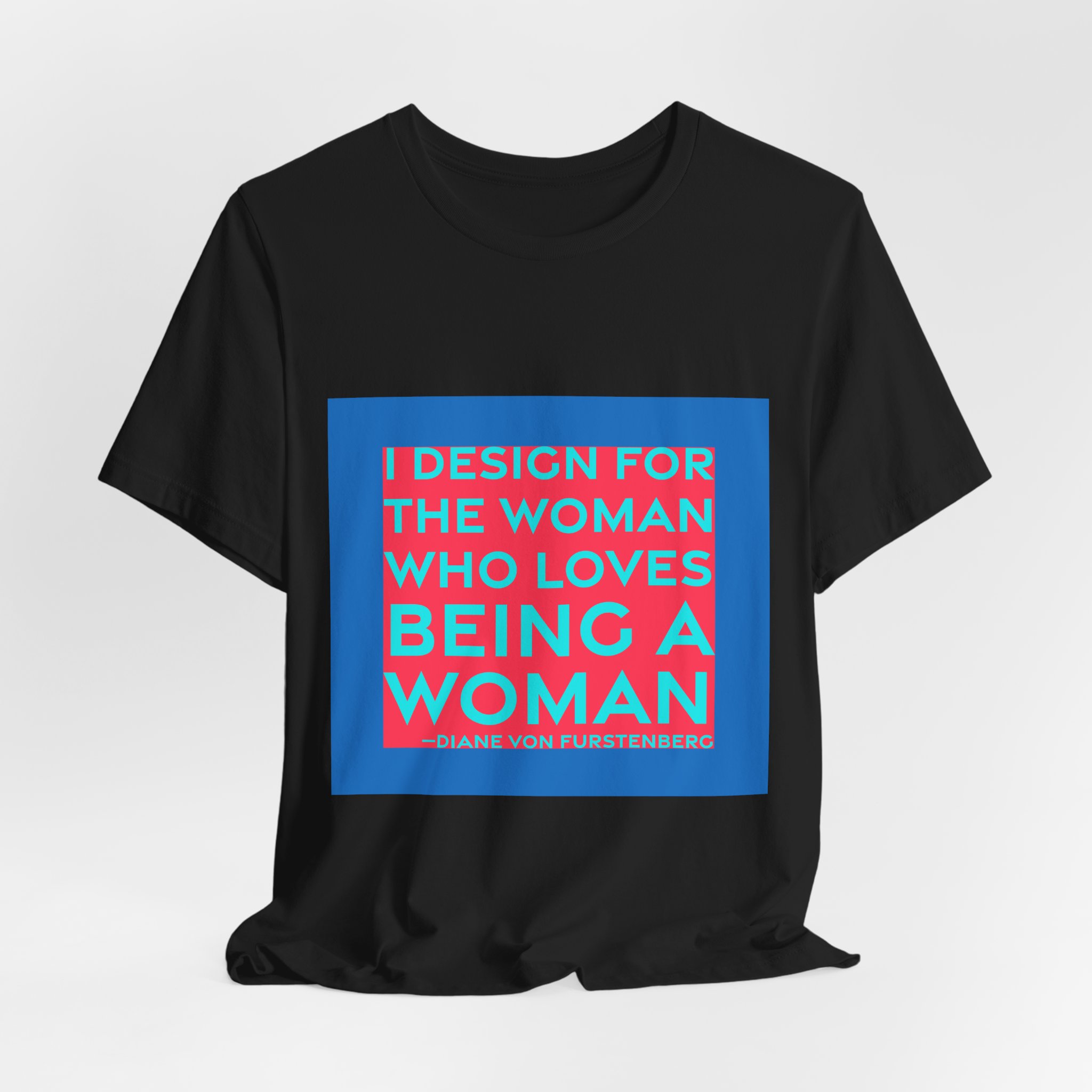 'I Design for the Woman' — Diane von Fürstenberg Quote Tee | RQuéV Black-on-White Literary Tee — Classic Tee - Image 4