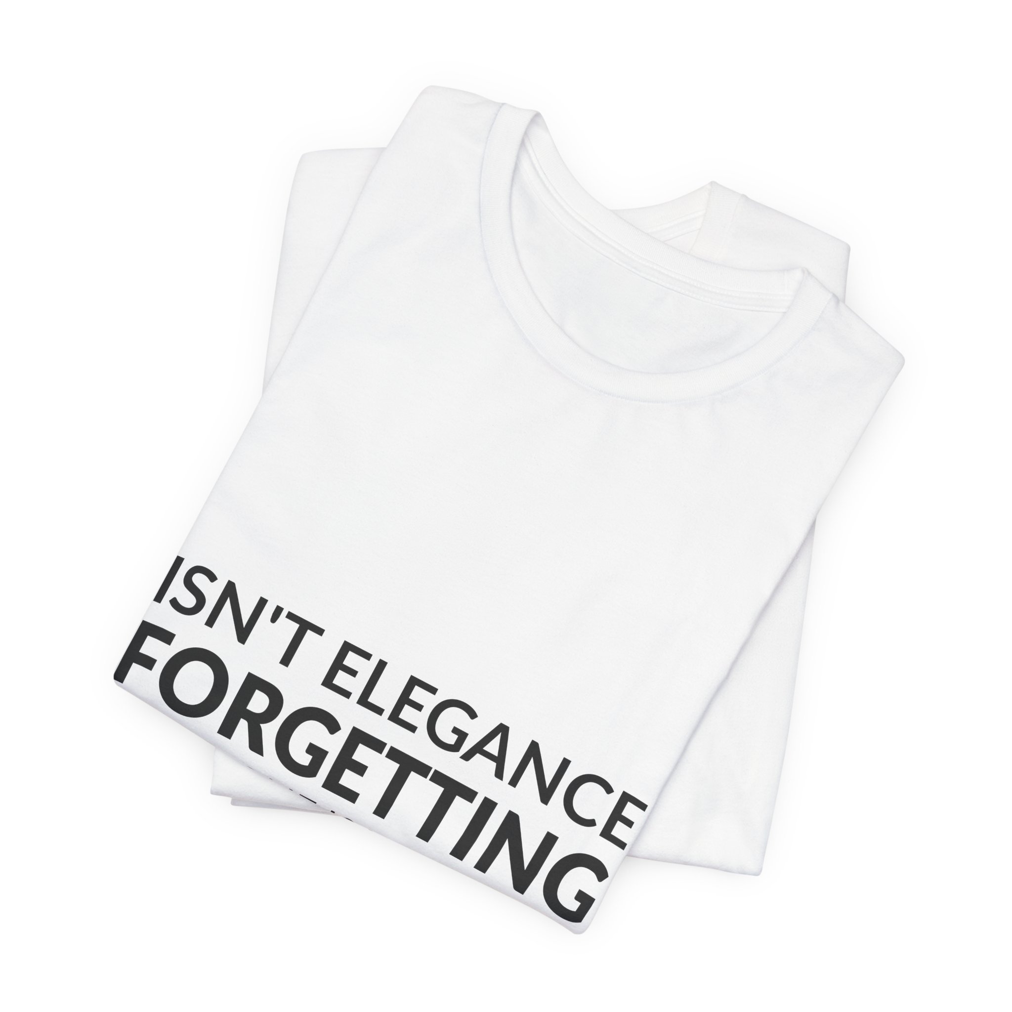 'Isn't Elegance Forgetting What One is Wearing' — Yves Saint Laurent Quote Tee | Wear Words Black-on-White Literary Tee — Classic Tee - Image 6