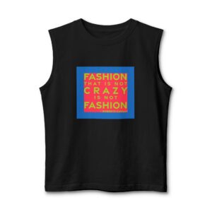 'Fashion That is Not Crazy' — Roberto Cavalli Quote Tee | RQuéV Black-on-White Statement Shirt — Muscle Tank