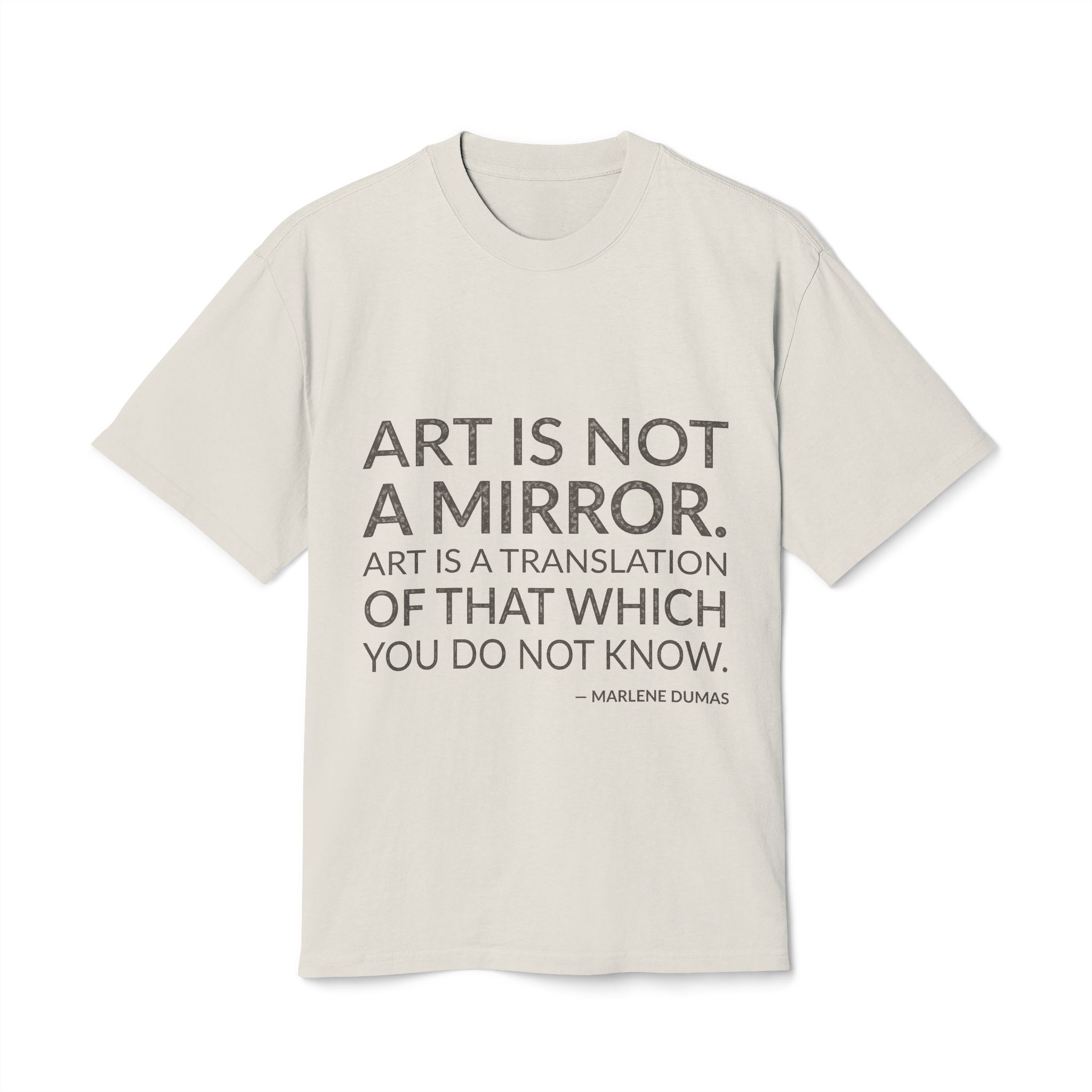 'Art is Not a Mirror' — Marlene Dumas Quote Tee | Wear Words Black-on-White Literary Tee — Oversized Tee