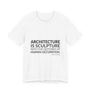 'Architecture is Sculpture with the' — Charles Correa Quote Tee | RQuéV Typographic Statement Tee — Classic Tee