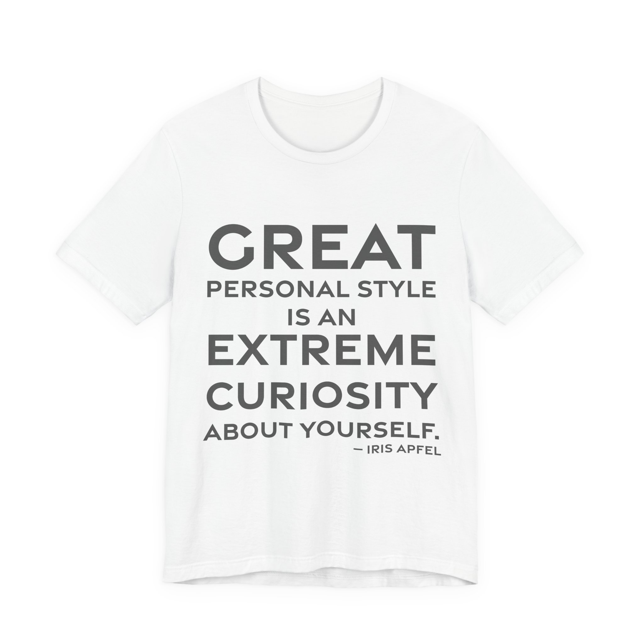 'Great Personal Style is an' — Iris Apfel Quote Tee | RQuéV Typographic Statement Tee — Classic Tee
