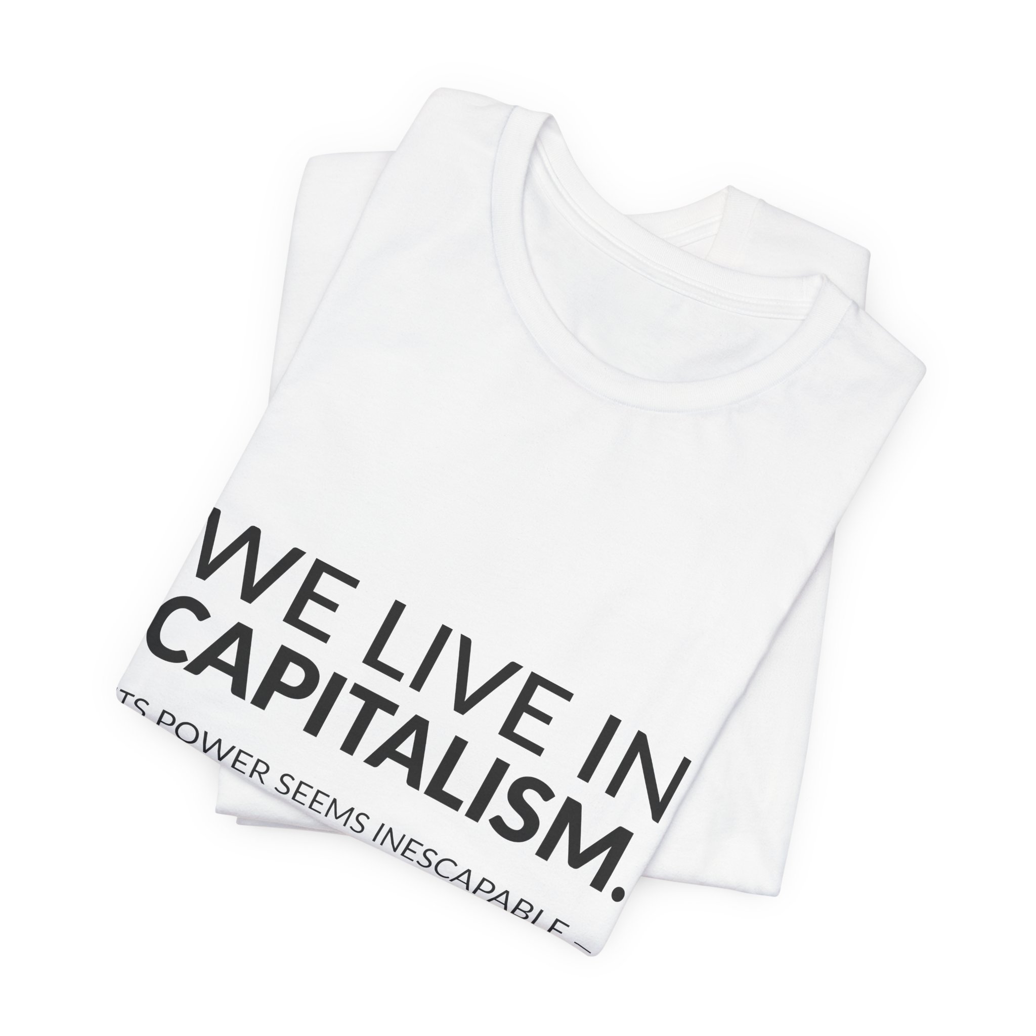 'We Live in Capitalism' — Ursula K. Le Guin Quote Tee | RQuéV Typographic Statement Tee — Classic Tee - Image 6
