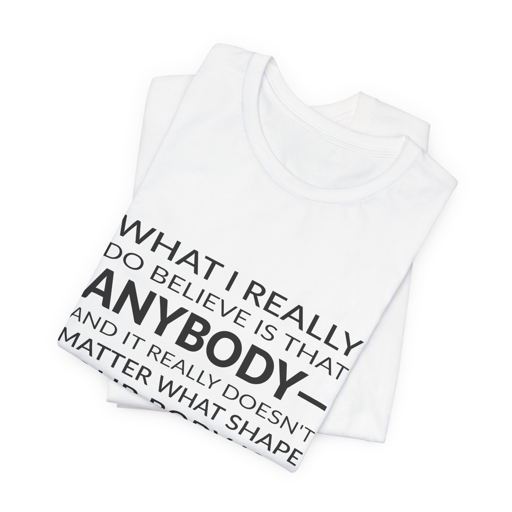 'What I Really Do Believe' — Phoebe Philo Quote Tee | Wear Words Typographic Statement Tee — Classic Tee - Image 8