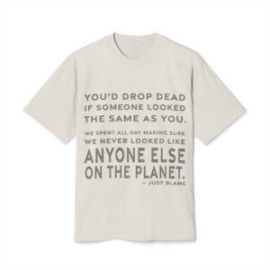 'You'd Drop Dead If Someone' — Judy Blame Quote Tee | RQuéV Black-on-White Literary Tee — Oversized Tee