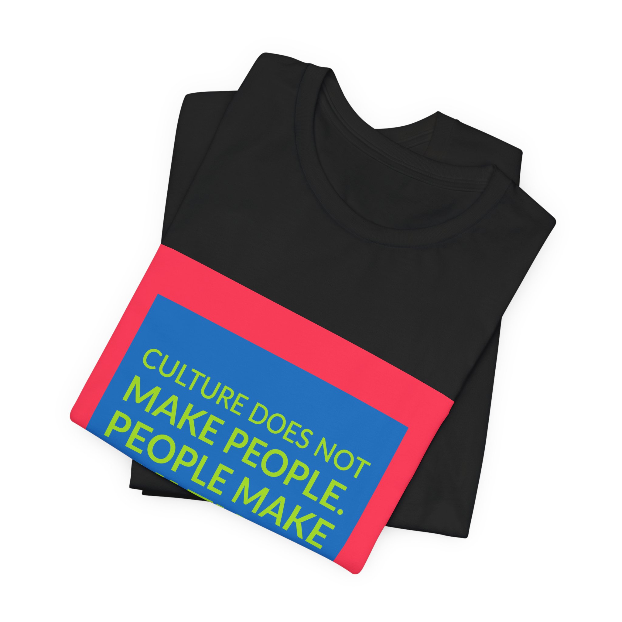 'People Make Culture' — Chimamanda Ngozi Adichie Quote Tee | RQuéV Black-on-White Statement Shirt — Classic Tee - Image 8