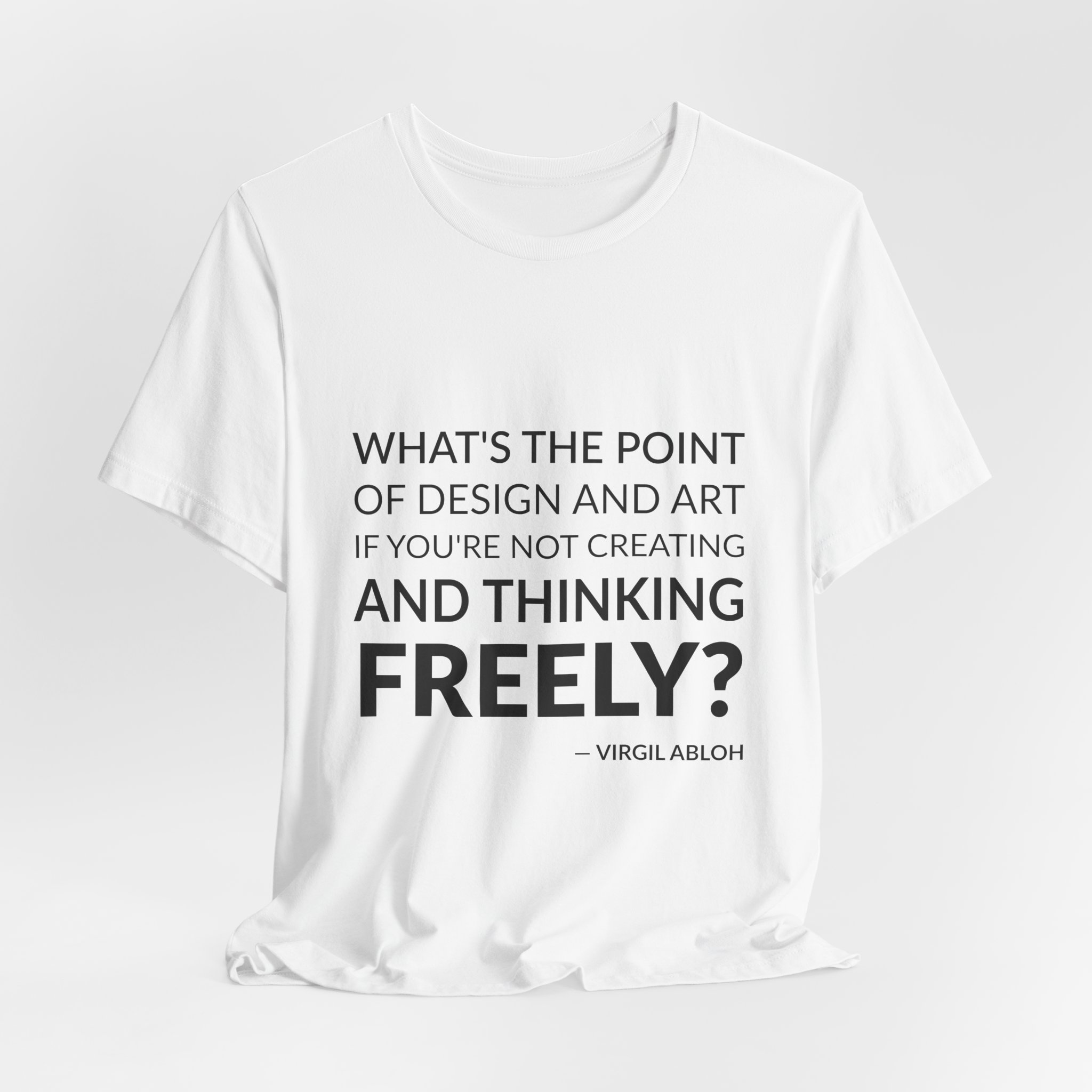'What’s the Point of Design' — Virgil Abloh Quote Tee | Wear Words Black-on-White Statement Shirt — Classic Tee - Image 6