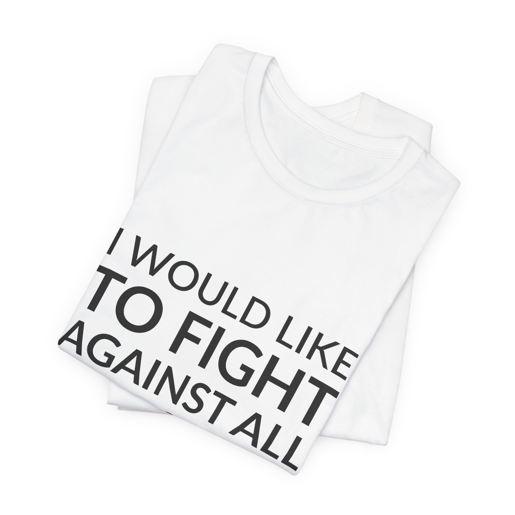 'I Would Like to Fight' — Nagisa Oshima Quote Tee | Wear Words Black-on-White Statement Shirt — Classic Tee - Image 2