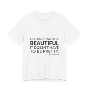 'For Something to Be Beautiful' — Rei Kawakubo Quote Tee | RQuéV Black-on-White Literary Tee — Classic Tee