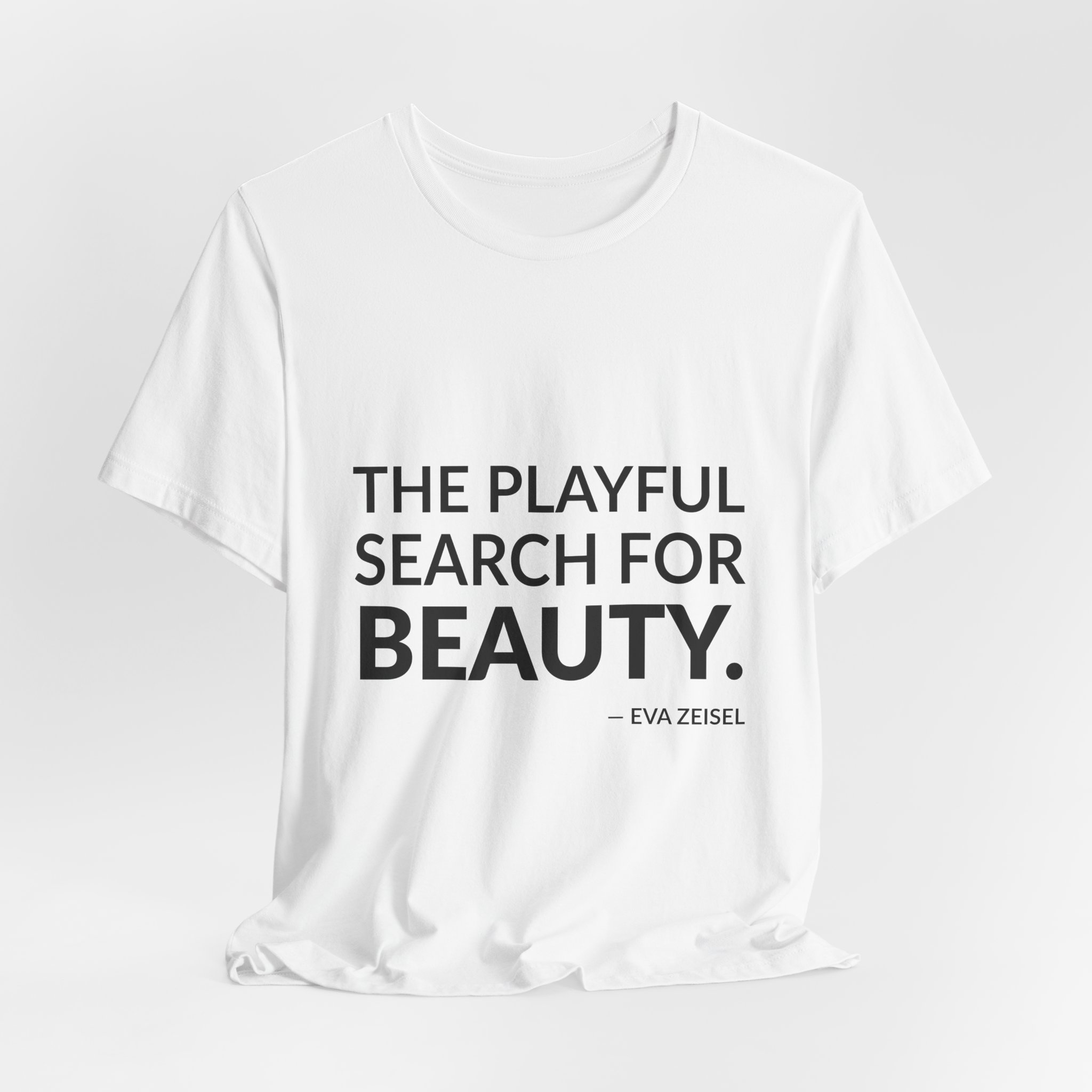 'The Playful Search for Beauty' — Eva Zeisel Quote Tee | RQuéV Black-on-White Literary Tee — Classic Tee - Image 3