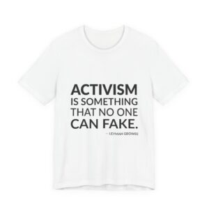 'Activism is Something That No' — Leymah Gbowee Quote Tee | RQuéV Black-on-White Statement Shirt — Classic Tee