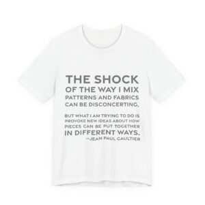 'The Shock of the Way' — Jean Paul Gaultier Quote Tee | RQuéV Black-on-White Statement Shirt — Classic Tee