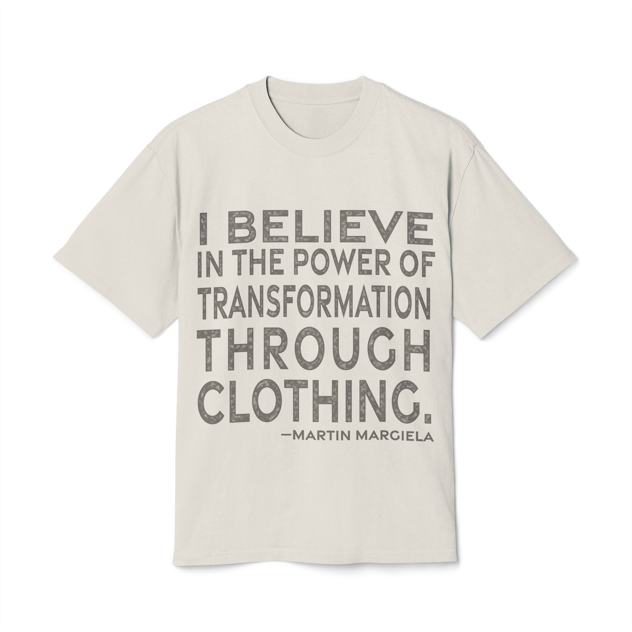 'I Believe in the Power' — Martin Margiela Quote Tee | RQuéV Black-on-White Literary Tee — Oversized Tee