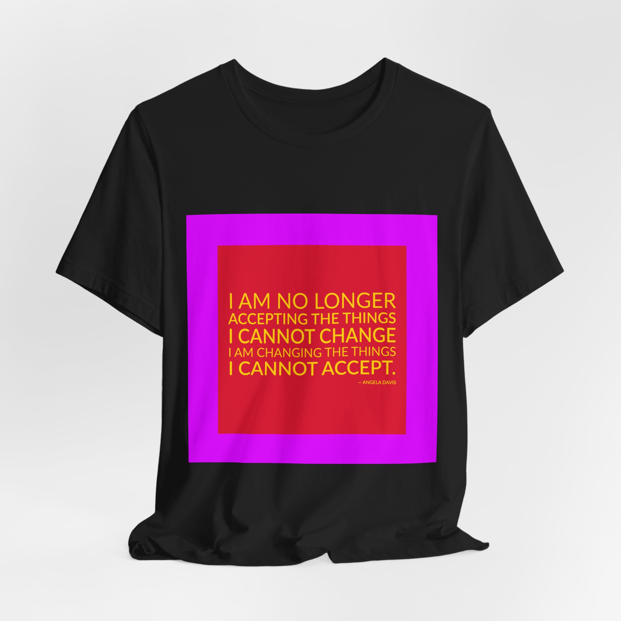 'I Am No Longer Accepting' — Angela Davis Quote Tee | RQuéV Typographic Statement Tee — Classic Tee - Image 3