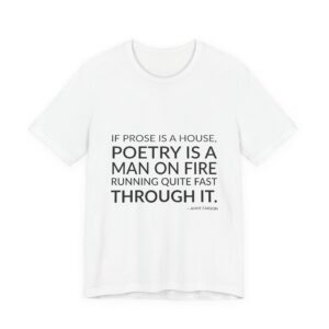 'If Prose is a House,' — Anne Carson Quote Tee | RQuéV Black-on-White Statement Shirt — Classic Tee