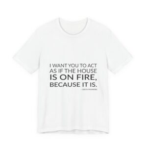 'I Want You to Act' — Greta Thunberg Quote Tee | Wear Words Black-on-White Literary Tee — Classic Tee