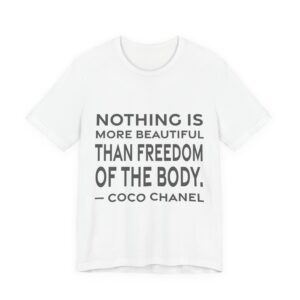 'Nothing is More Beautiful Than' — Coco Chanel Quote Tee | RQuéV Black-on-White Literary Tee — Classic Tee