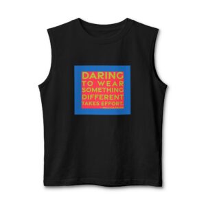 'Daring to Wear Something Different Takes Effort' — Miuccia Prada Quote Tee | RQuéV Black-on-White Statement Shirt — Muscle Tank