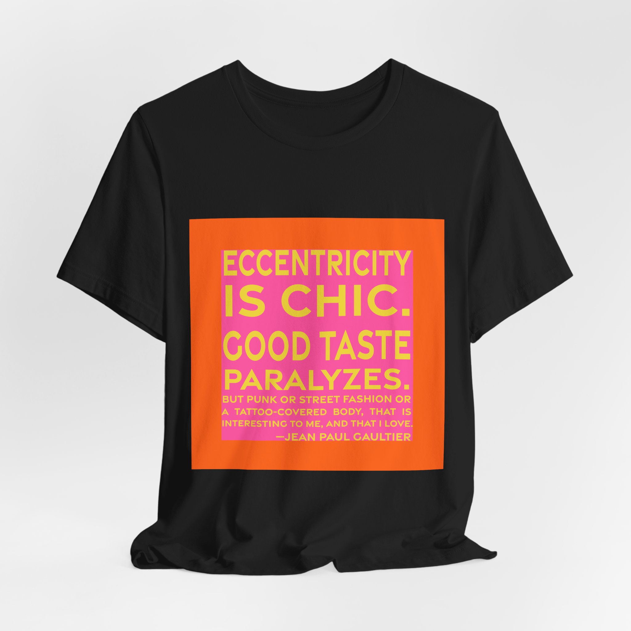 'Eccentricity is Chic' — Jean Paul Gaultier Quote Tee | RQuéV Typographic Statement Tee — Classic Tee - Image 4