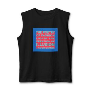 'The Poetry of Fashion Lies' — Coco Chanel Quote Tee | RQuéV Typographic Statement Tee — Muscle Tank