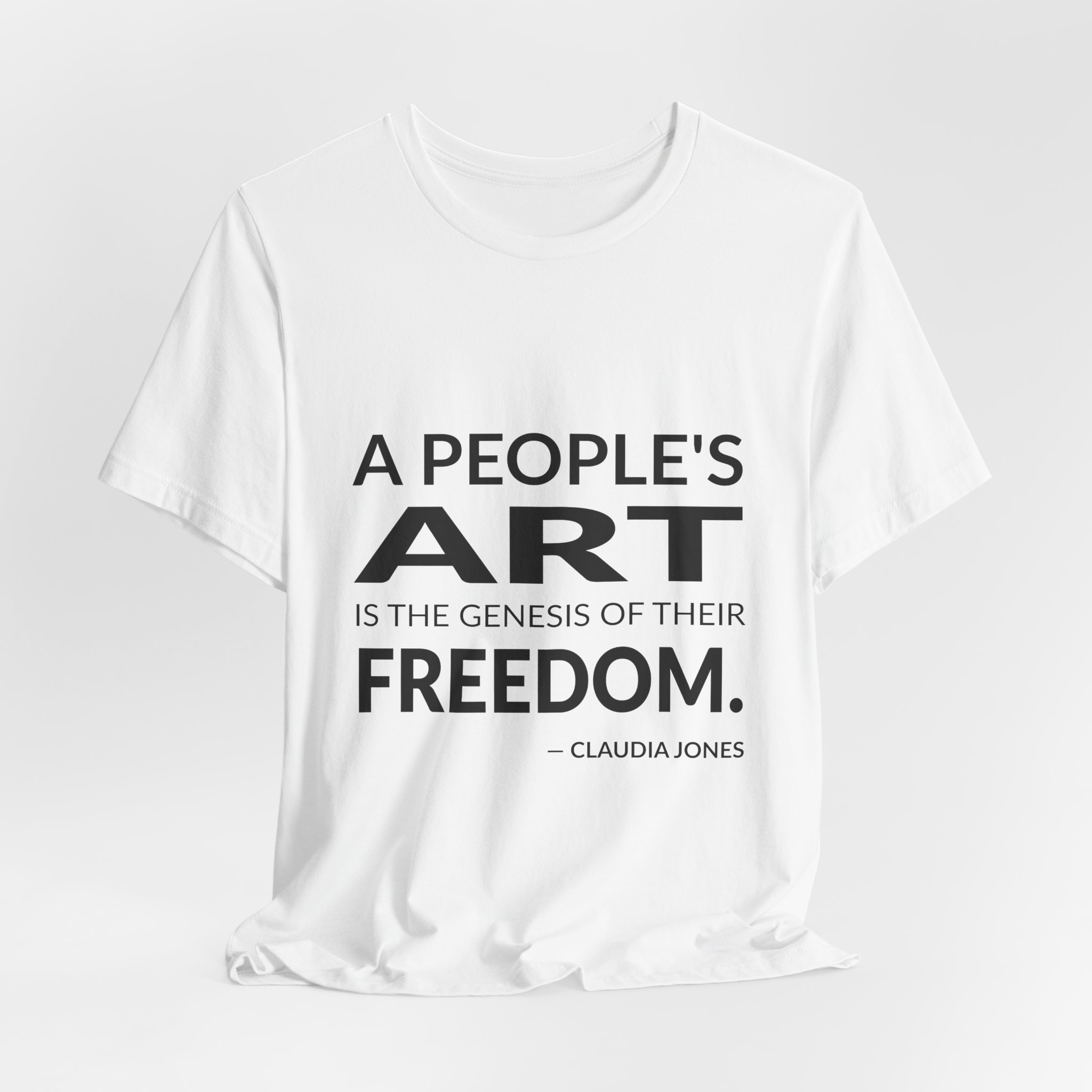 'A People's Art is the' — Claudia Jones Quote Tee | RQuéV Black-on-White Statement Shirt — Classic Tee - Image 2