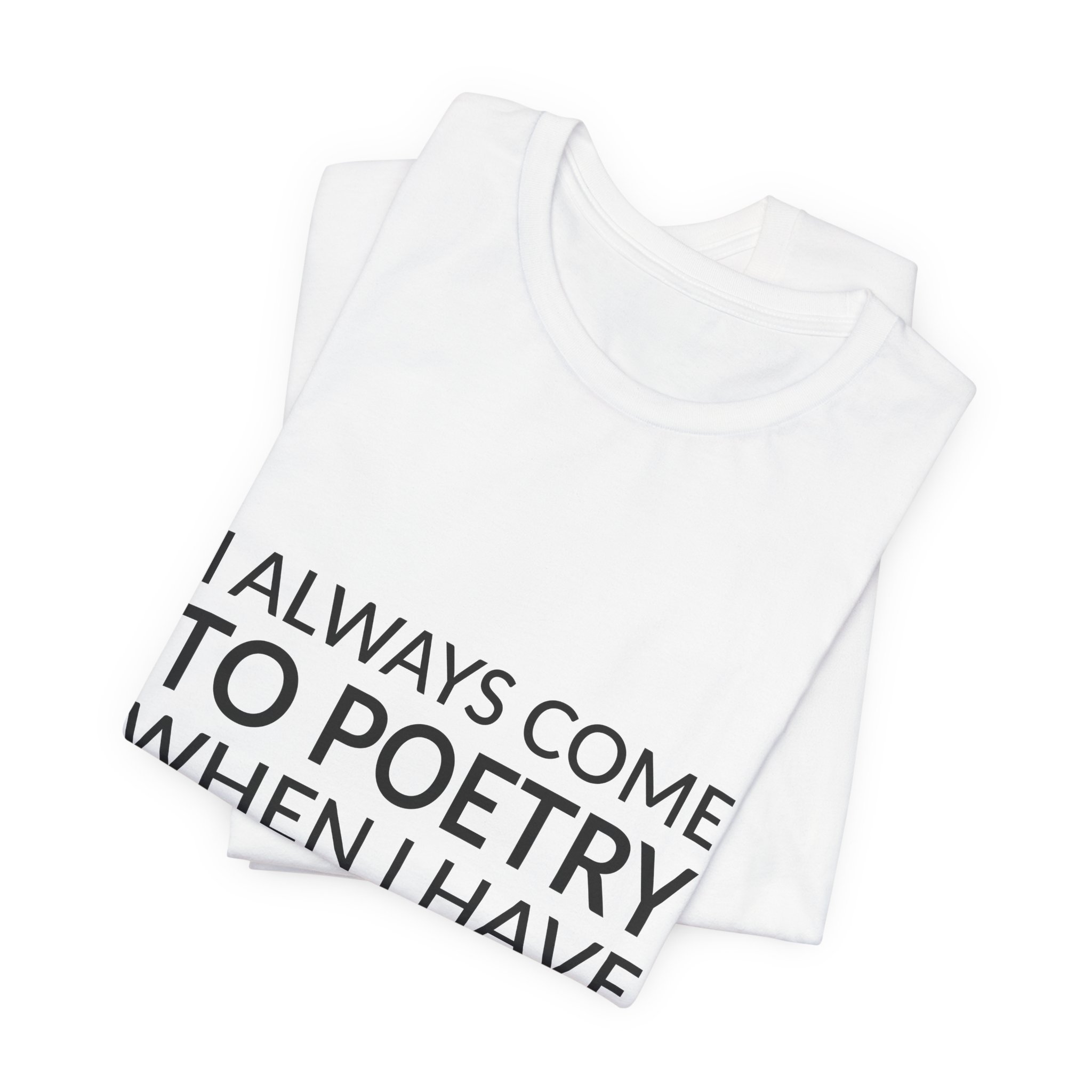 'I Always Come to Poetry' — Joy Harjo Quote Tee | RQuéV Typographic Statement Tee — Classic Tee - Image 8