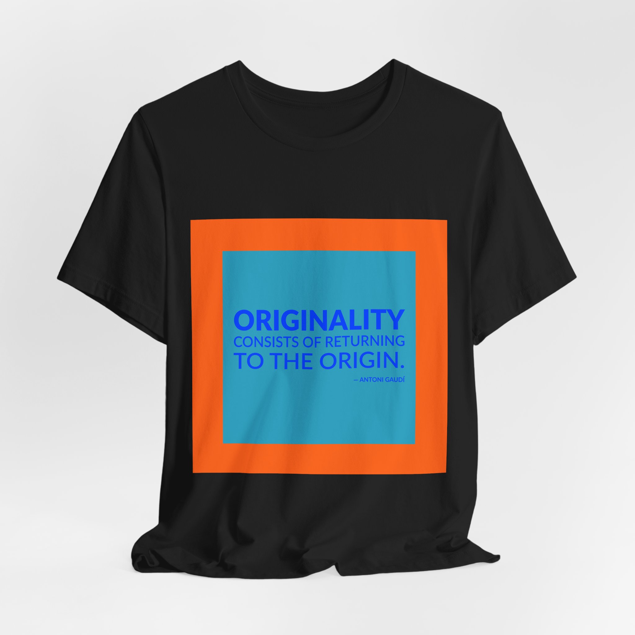 'Originality Consists of Returning to the Origin' — Antoni Gaudí Quote Tee | RQuéV Black-on-White Literary Tee — Classic Tee - Image 8