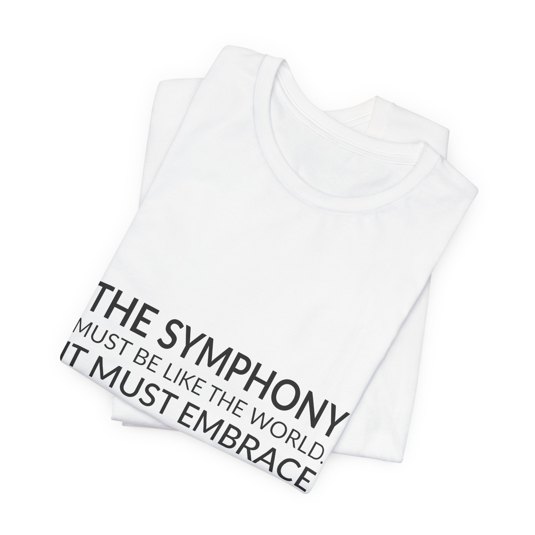 'It Must Embrace Everything' — Gustav Mahler Quote Tee | RQuéV Typographic Statement Tee — Classic Tee - Image 2