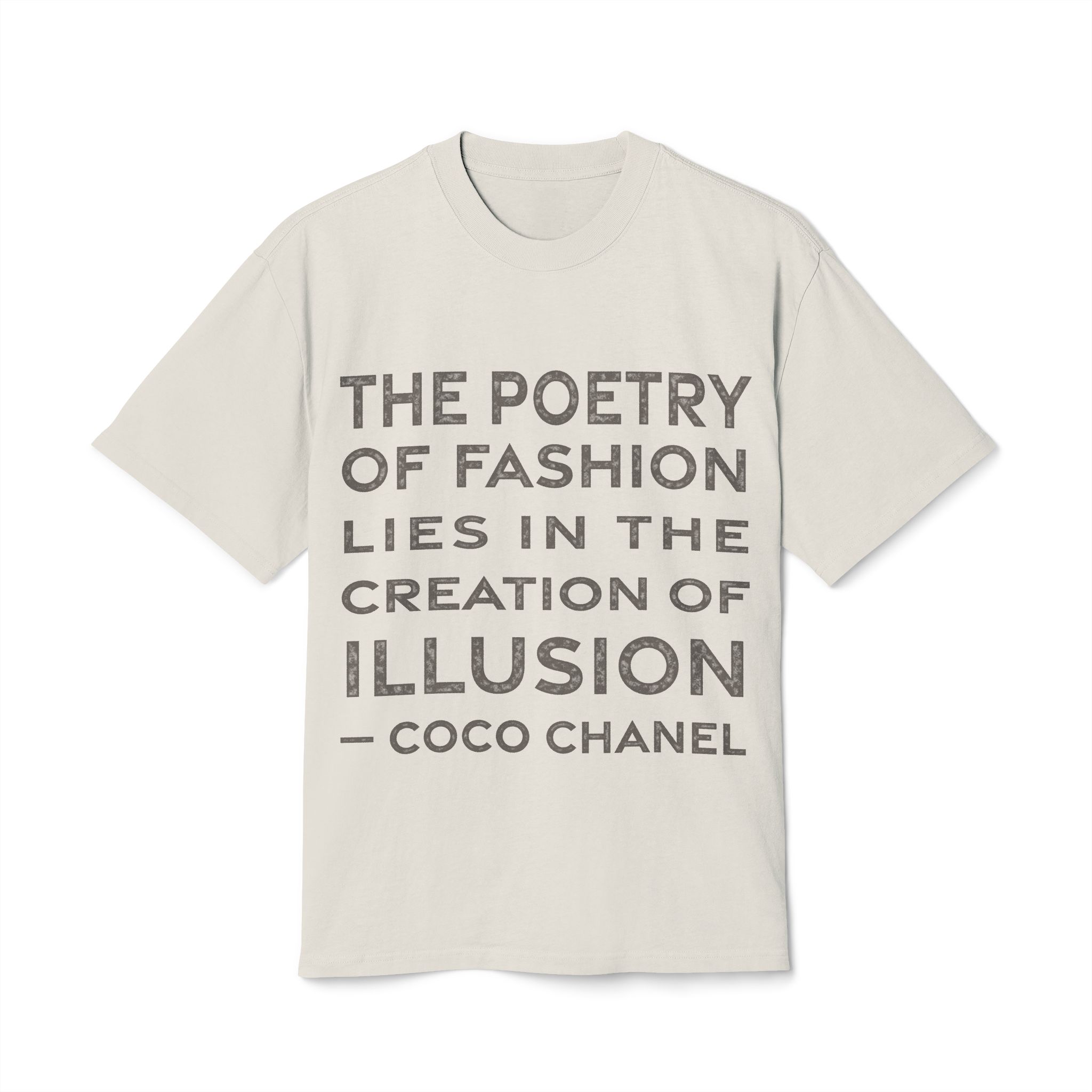 'The Poetry of Fashion Lies' — Coco Chanel Quote Tee | RQuéV Typographic Statement Tee — Oversized Tee