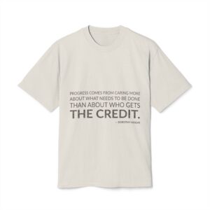 'Progress Comes from Caring More' — Dorothy Height Quote Tee | Wear Words Black-on-White Statement Shirt — Oversized Tee