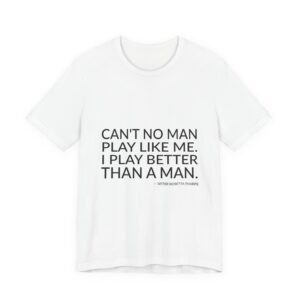 'Can't No Man Play Like Me' — Sister Rosetta Tharpe Quote Tee | RQuéV Black-on-White Literary Tee — Classic Tee